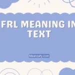 FRL Meaning in Text