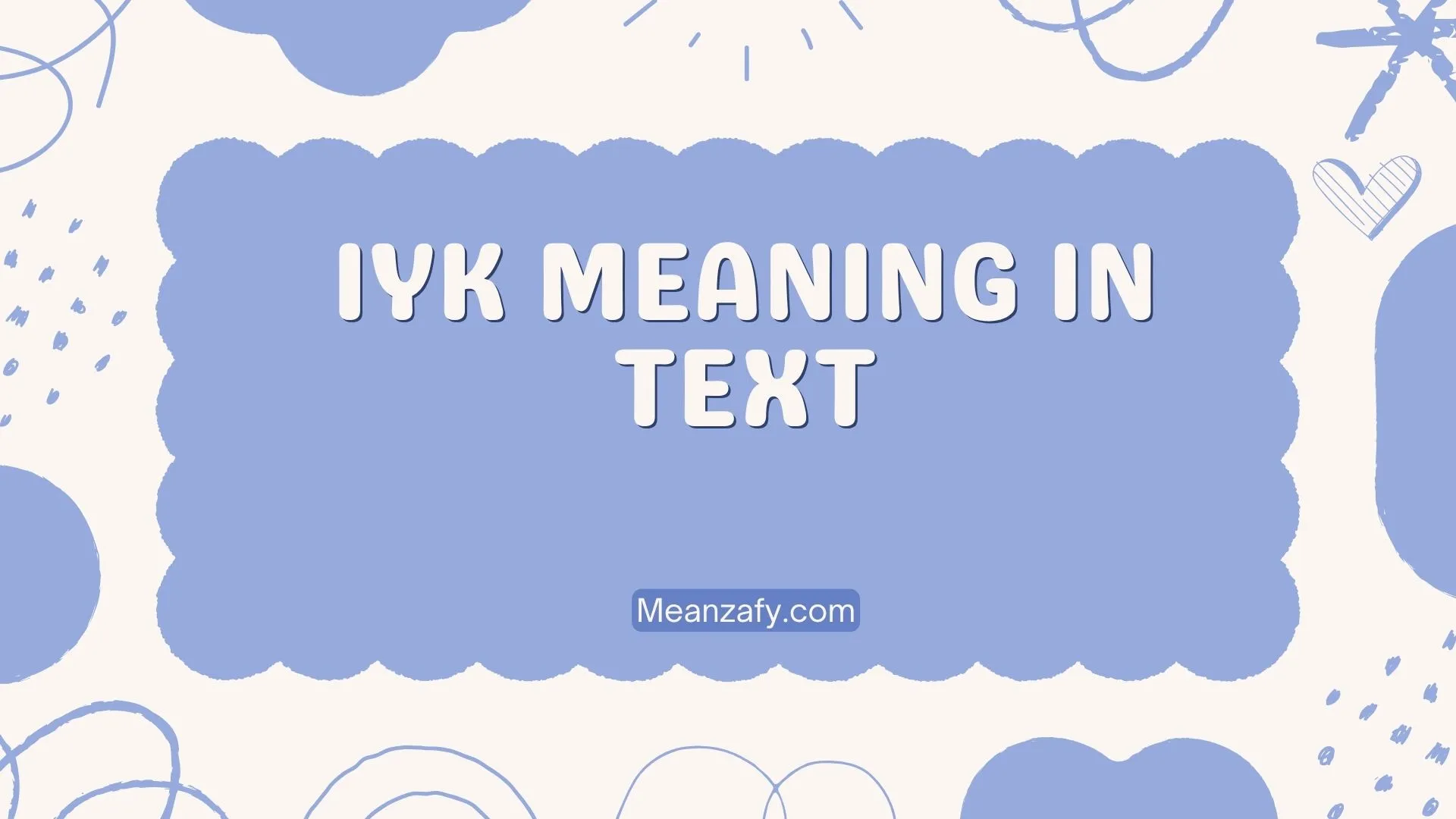IYK Meaning in Text
