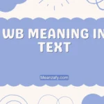 WB Meaning in Text