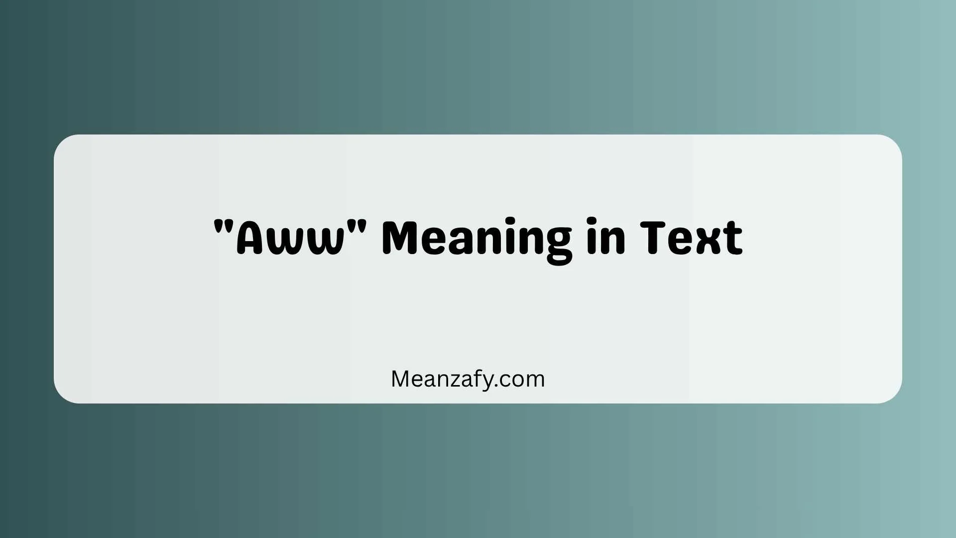 "Aww" Meaning in Text