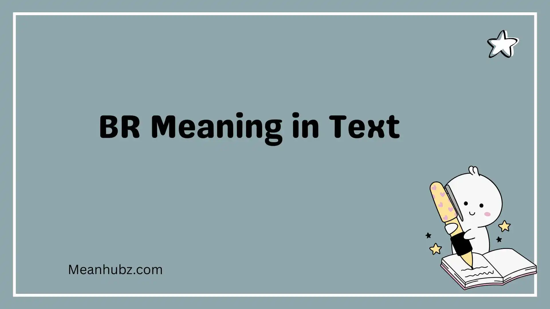 BR Meaning in Text