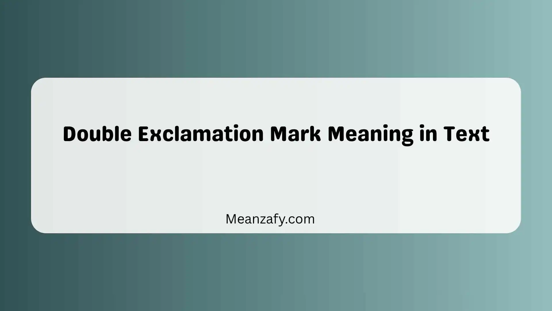 Double Exclamation Mark Meaning in Text