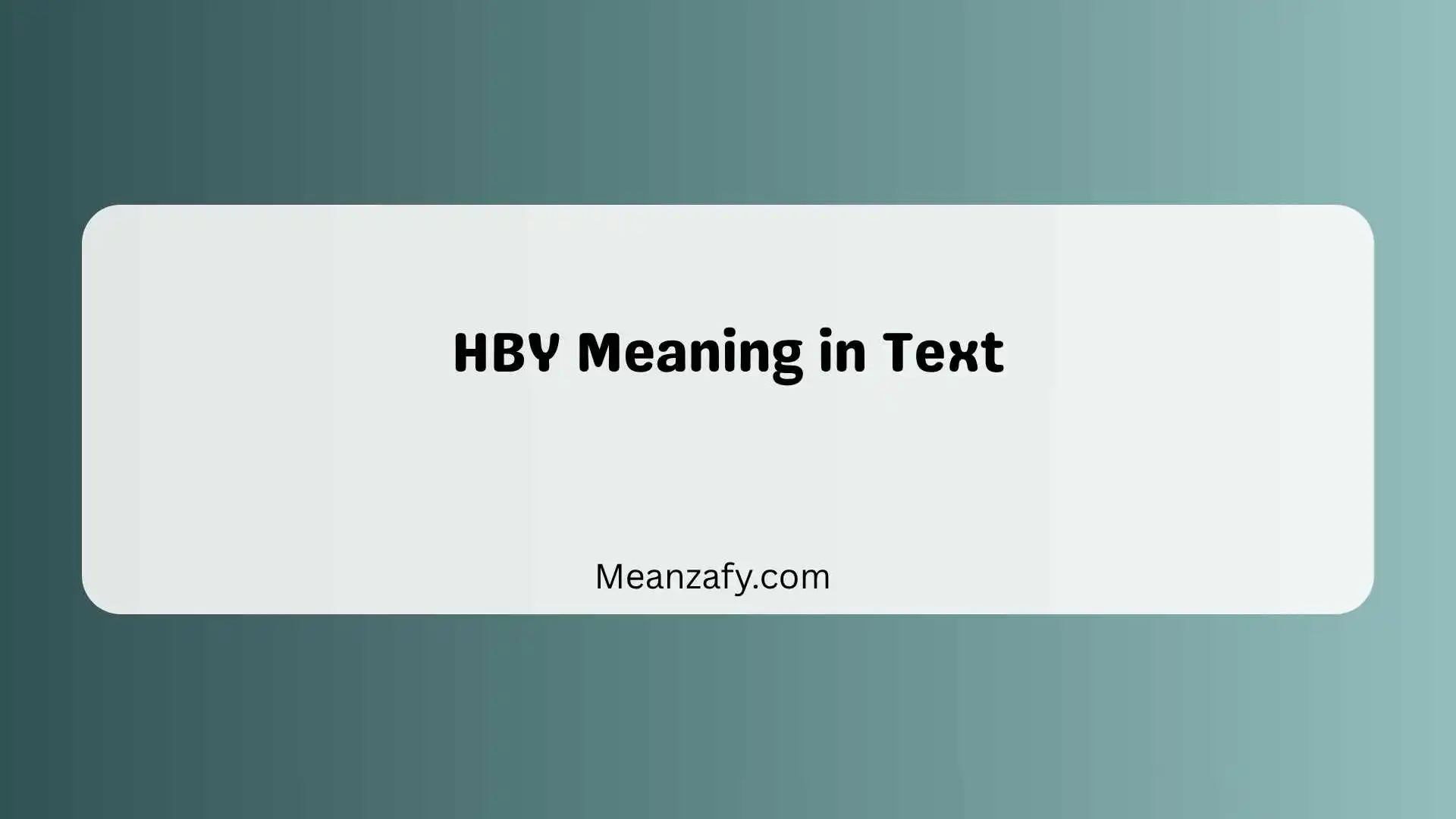 HBY Meaning in Text