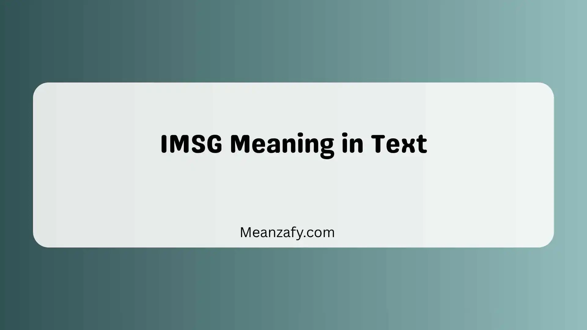 IMSG Meaning in Text