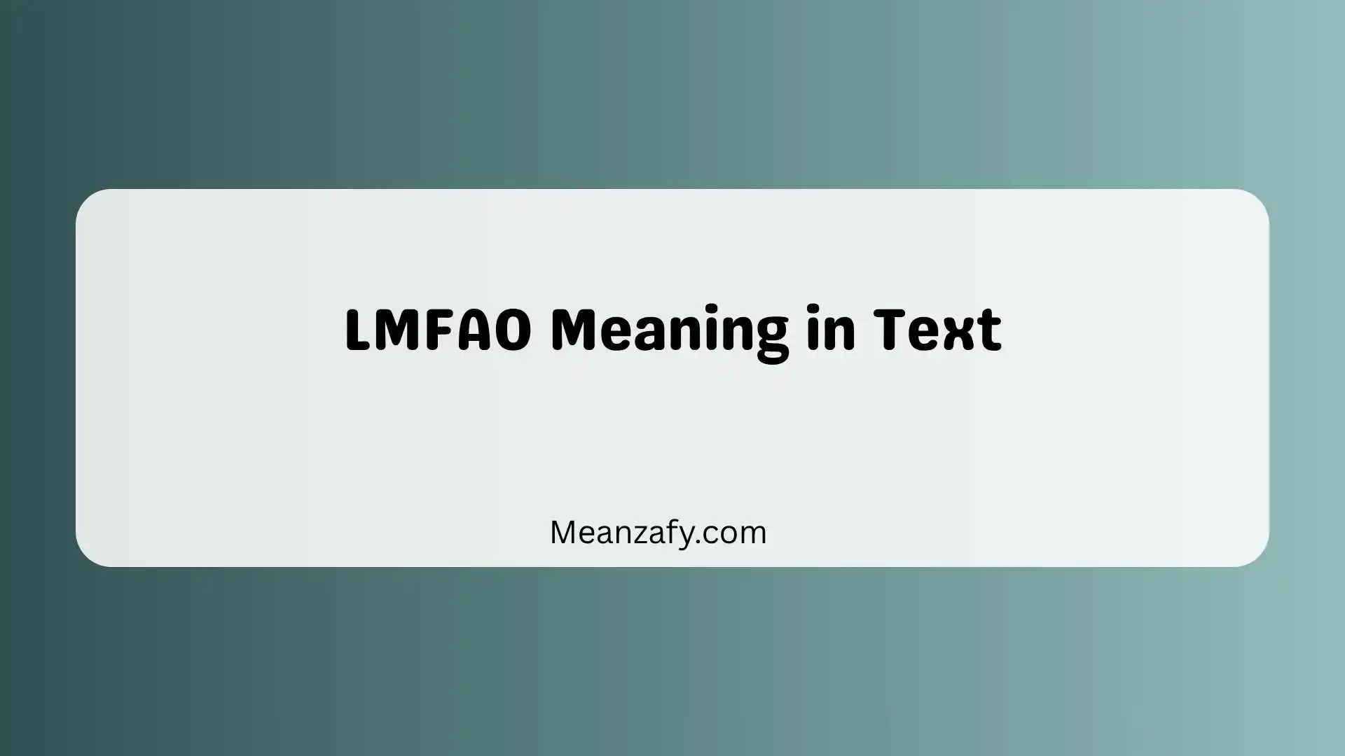 LMFAO Meaning in Text