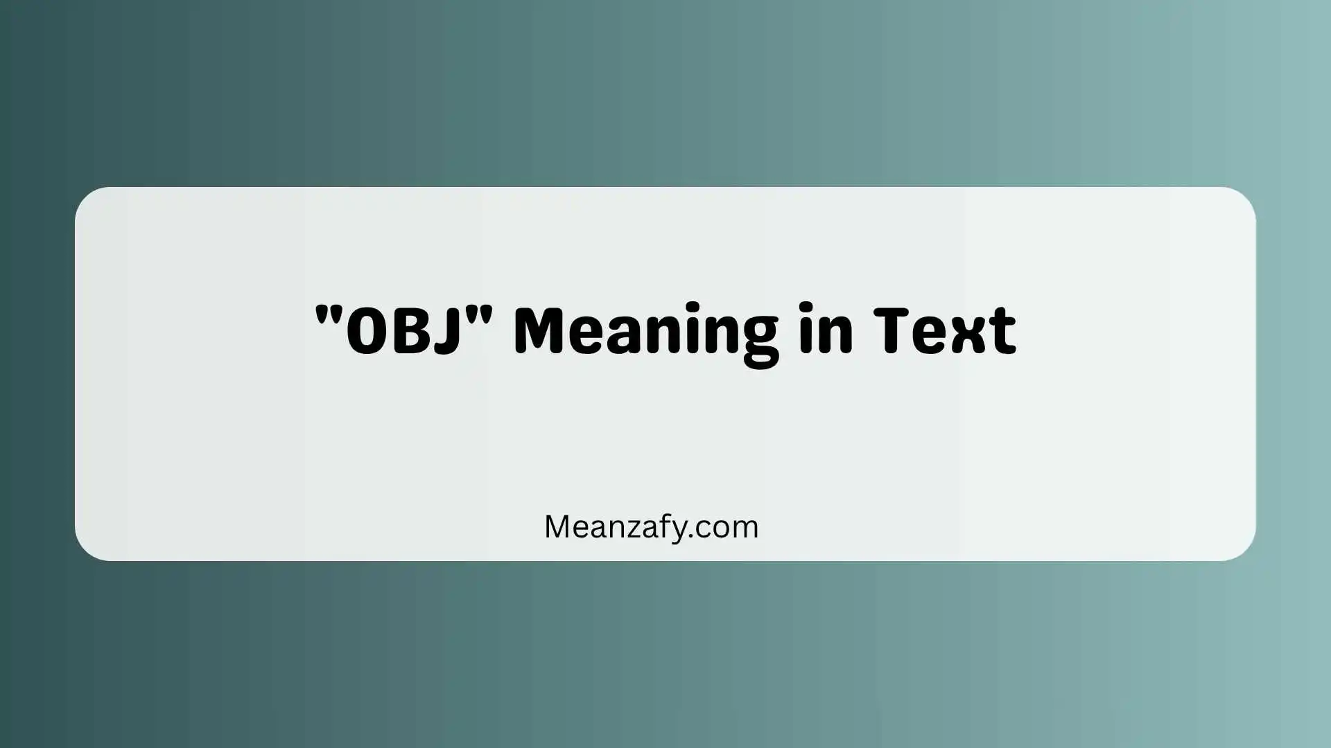 "OBJ" Meaning in Text