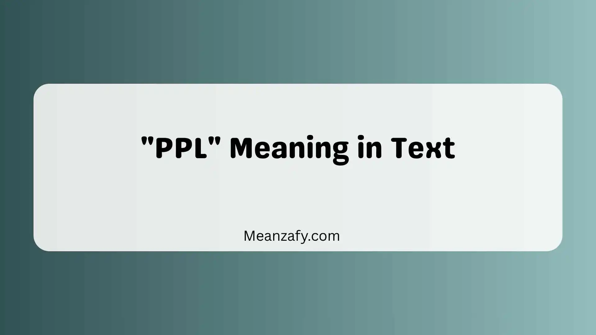 "PPL" Meaning in Text