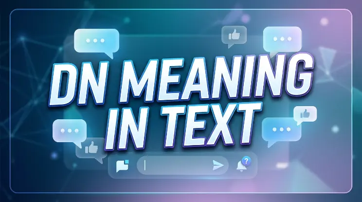 DN Meaning in Text