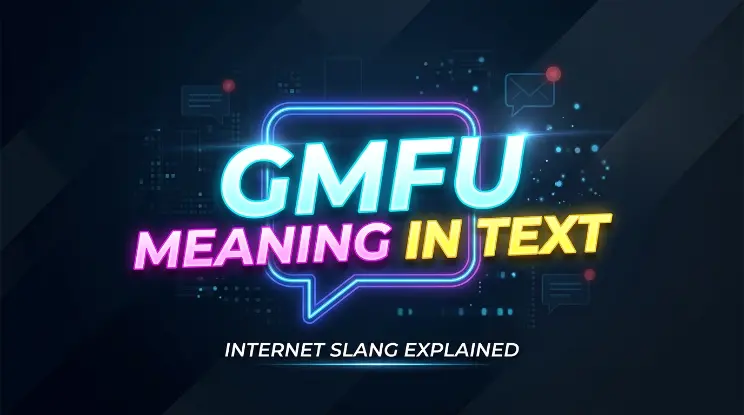 GMFU Meaning in Text