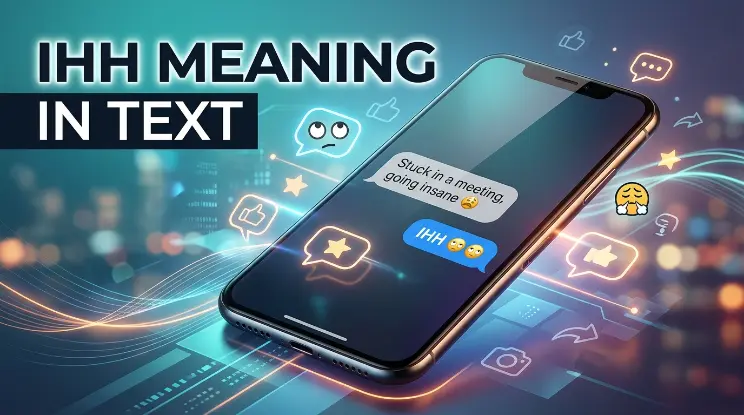 "IHH" Meaning in Text