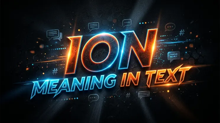 ION Meaning in Text