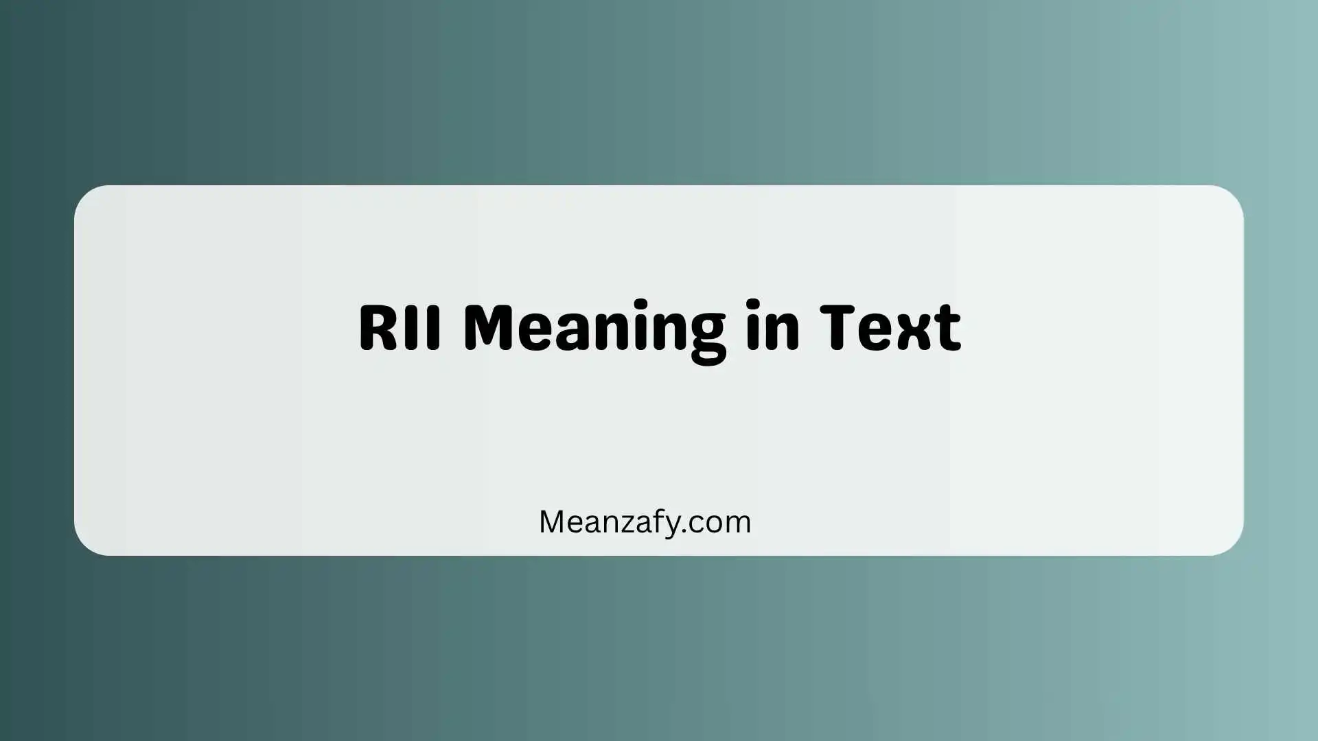 RII Meaning in Text
