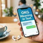 "OKG" Meaning in Text